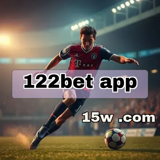 122bet app: Inovações que Transformam Suas Apostas Esportivas